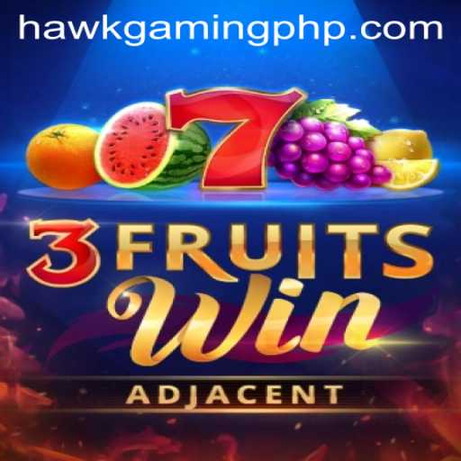 Discovering the Thrills of 3FruitsWin Developed by HawkGaming