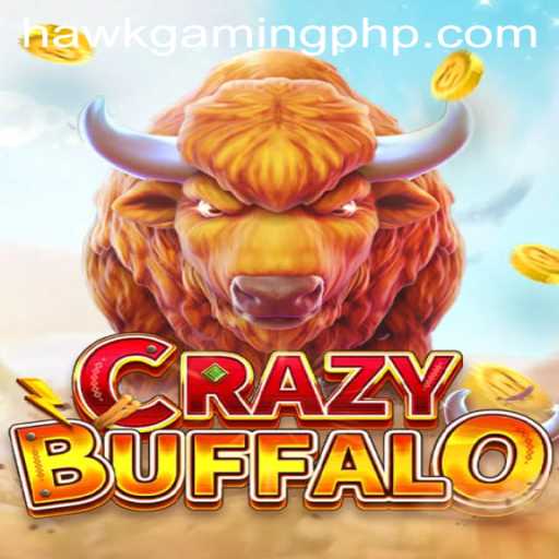 Unveiling CRAZYBUFFALO: An Exciting Gaming Experience by HawkGaming