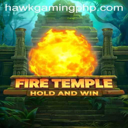 Exploring the World of FireTemple: An Engaging Experience by HawkGaming