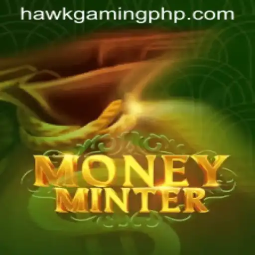 Unveiling MoneyMinter by HawkGaming: A Comprehensive Guide