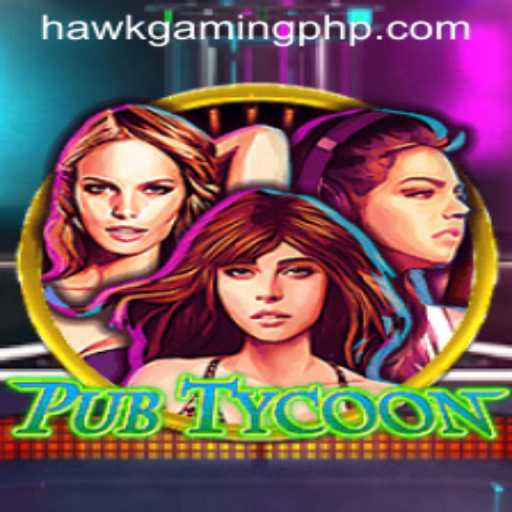 Discover the Exciting World of PubTycoon by HawkGaming